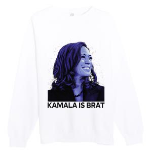 Kamala Is Brat Funny Sarcastic Premium Crewneck Sweatshirt