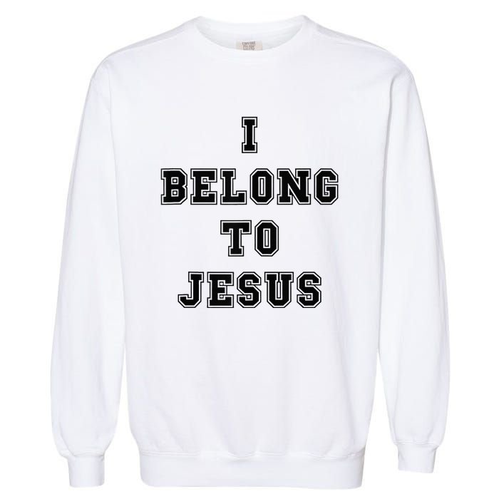 Kaka I Belong To Jesus Garment-Dyed Sweatshirt