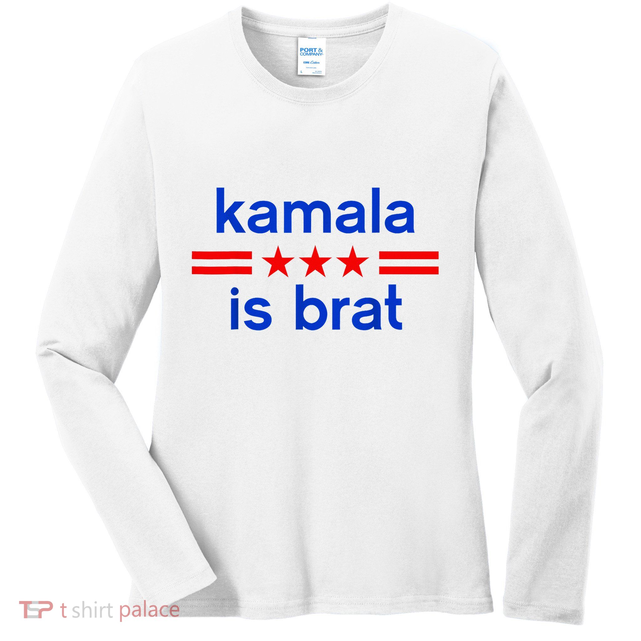 Kamala Is BratCute Quotes American Ladies Long Sleeve Shirt