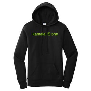 Kamala Is Brat Funny Pop Culture Girlie Usa President 2024 Women's Pullover Hoodie