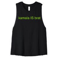 Kamala Is Brat Funny Pop Culture Girlie Usa President 2024 Women's Racerback Cropped Tank