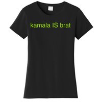 Kamala Is Brat Funny Pop Culture Girlie Usa President 2024 Women's T-Shirt