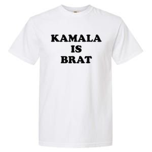 Kamala Is Brat Kamala Is Brat 2024 Kamala Is Brat Garment-Dyed Heavyweight T-Shirt