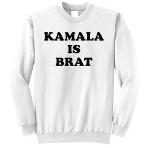 Kamala Is Brat Kamala Is Brat 2024 Kamala Is Brat Sweatshirt