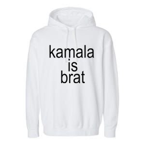 Kamala Is Brat Funny Meme Garment-Dyed Fleece Hoodie