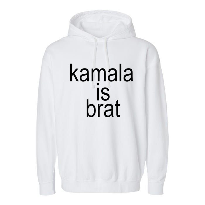 Kamala Is Brat Funny Meme Garment-Dyed Fleece Hoodie