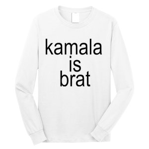 Kamala Is Brat Funny Meme Long Sleeve Shirt