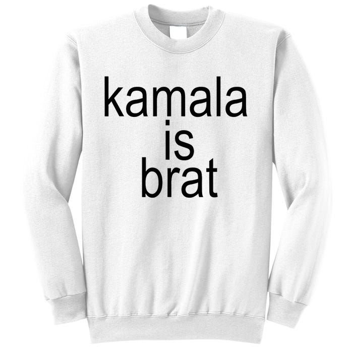 Kamala Is Brat Funny Meme Sweatshirt