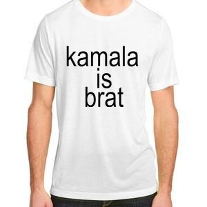 Kamala Is Brat Funny Meme Adult ChromaSoft Performance T-Shirt