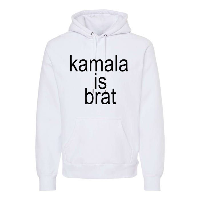 Kamala Is Brat Funny Meme Premium Hoodie