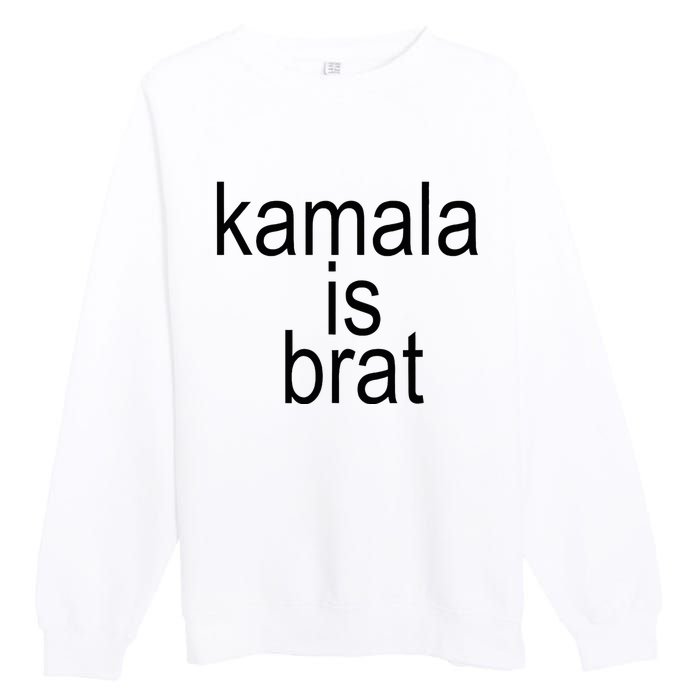 Kamala Is Brat Funny Meme Premium Crewneck Sweatshirt