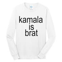 Kamala Is Brat Funny Meme Tall Long Sleeve T-Shirt