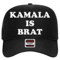 Kamala Is Brat Kamala Is Brat 2024 Kamala Is Brat High Crown Mesh Back Trucker Hat