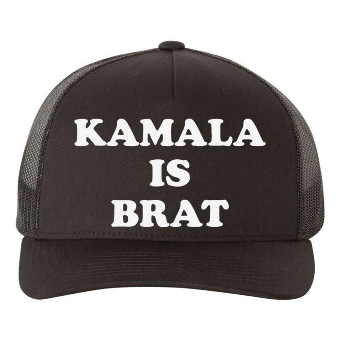 Kamala Is Brat Kamala Is Brat 2024 Kamala Is Brat Yupoong Adult 5-Panel Trucker Hat