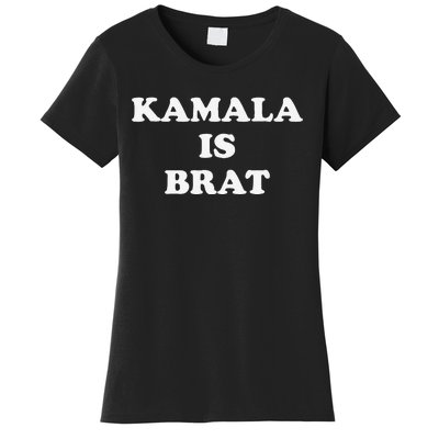 Kamala Is Brat Kamala Is Brat 2024 Kamala Is Brat Women's T-Shirt