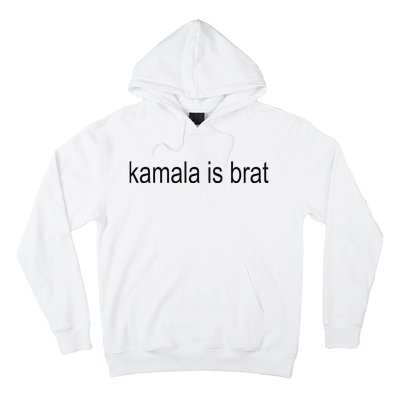 Kamala Is Brat 2024 Hoodie