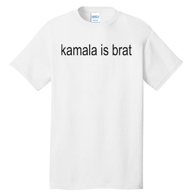 Kamala Is Brat 2024 Tall T-Shirt