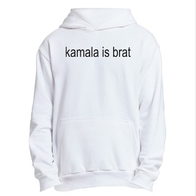 Kamala Is Brat 2024 Urban Pullover Hoodie