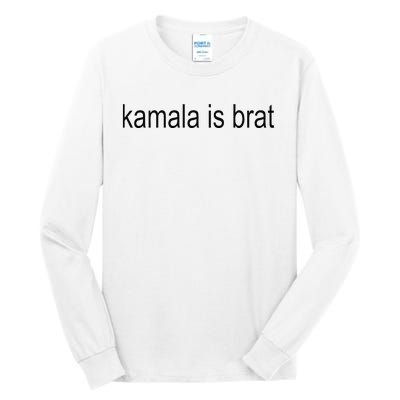 Kamala Is Brat 2024 Tall Long Sleeve T-Shirt