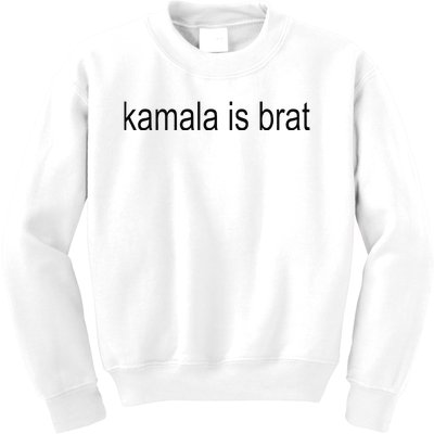 Kamala Is Brat 2024 Kids Sweatshirt