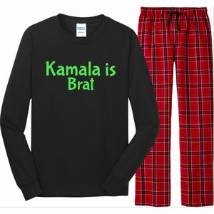 Kamala Is Brat Funny Sarcastic Quote Kamala Is Brat 2024 Long Sleeve Pajama Set