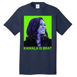 Kamala Is Brat Funny Sarcastic Tall T-Shirt