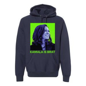 Kamala Is Brat Funny Sarcastic Premium Hoodie