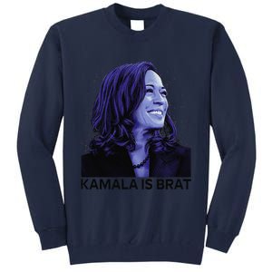 Kamala Is Brat Funny Sarcastic Tall Sweatshirt