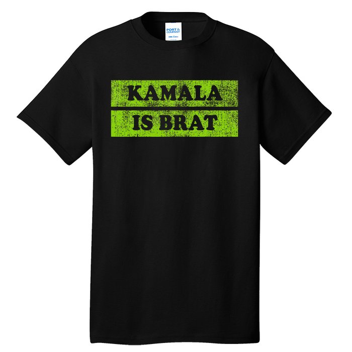 Kamala Is Brat Funny Usa Humor Meme Green Text Tall T-Shirt