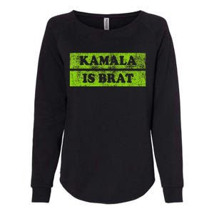 Kamala Is Brat Funny Usa Humor Meme Green Text Womens California Wash Sweatshirt