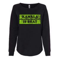 Kamala Is Brat Funny Usa Humor Meme Green Text Womens California Wash Sweatshirt