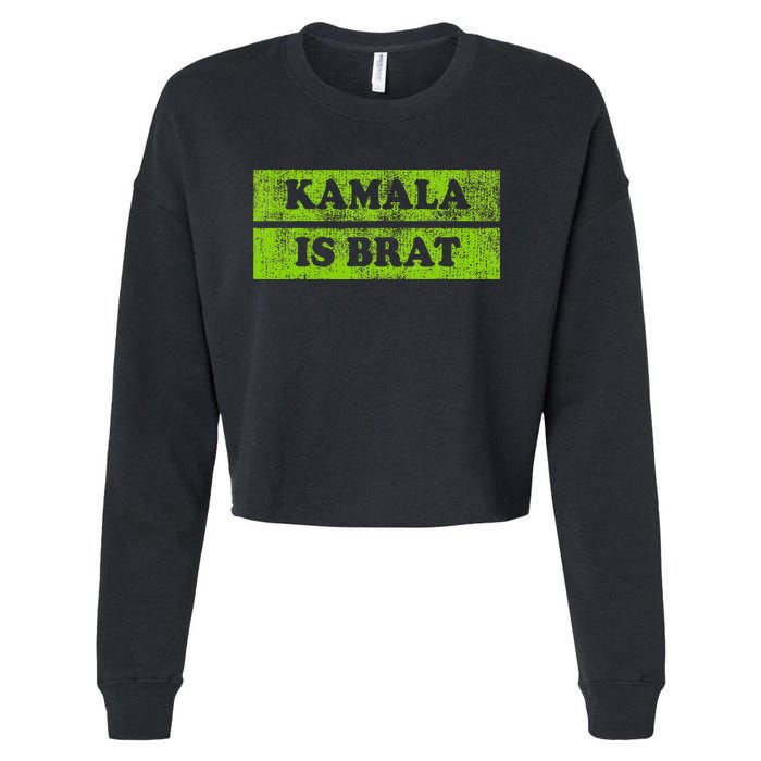 Kamala Is Brat Funny Usa Humor Meme Green Text Cropped Pullover Crew