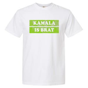 Kamala Is Brat Funny Usa Humor Meme Green Text Garment-Dyed Heavyweight T-Shirt