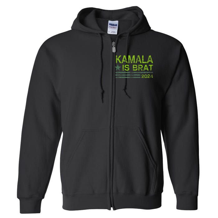 Kamala Is Brat Funny Usa Humor Meme Green Text Full Zip Hoodie