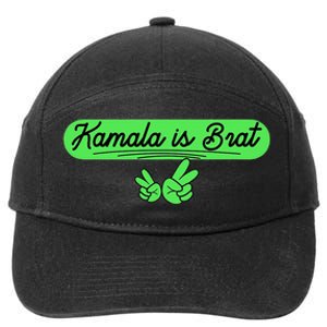 Kamala Is Brat Funny Sarcastic Quote Kamala Is Brat 2024 7-Panel Snapback Hat