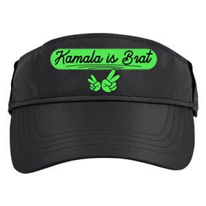 Kamala Is Brat Funny Sarcastic Quote Kamala Is Brat 2024 Adult Drive Performance Visor