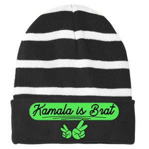 Kamala Is Brat Funny Sarcastic Quote Kamala Is Brat 2024 Striped Beanie with Solid Band