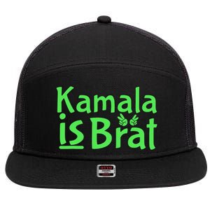 Kamala Is Brat Funny Sarcastic 7 Panel Mesh Trucker Snapback Hat