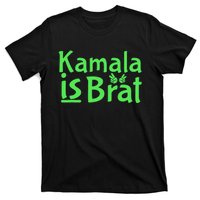 Kamala Is Brat Funny Sarcastic T-Shirt