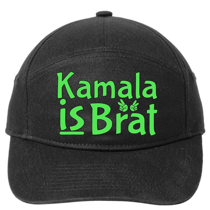 Kamala Is Brat Funny Sarcastic 7-Panel Snapback Hat