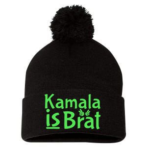 Kamala Is Brat Funny Sarcastic Pom Pom 12in Knit Beanie