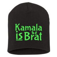 Kamala Is Brat Funny Sarcastic Short Acrylic Beanie