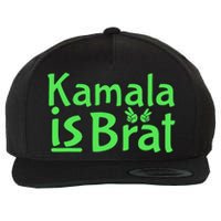 Kamala Is Brat Funny Sarcastic Wool Snapback Cap