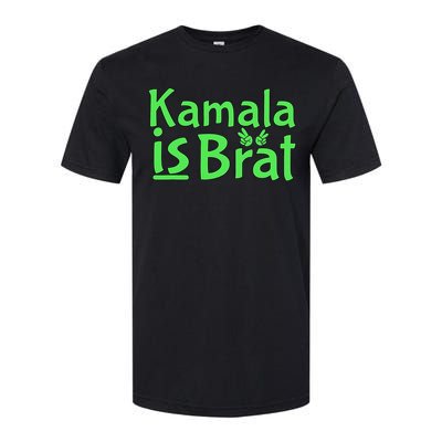 Kamala Is Brat Funny Sarcastic Softstyle CVC T-Shirt