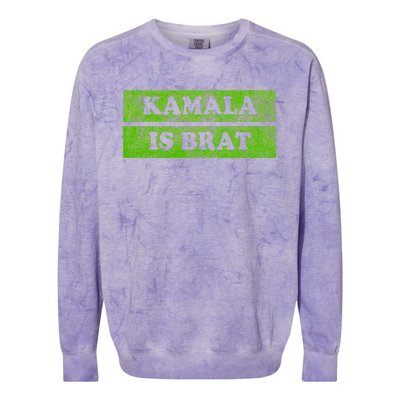 Kamala Is Brat Kamala Harris For President 2024 Democrat Colorblast Crewneck Sweatshirt