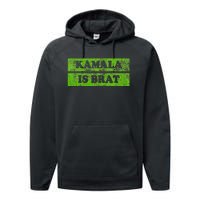 Kamala Is Brat Kamala Harris For President 2024 Democrat Performance Fleece Hoodie