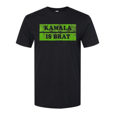 Kamala Is Brat Kamala Harris For President 2024 Democrat Softstyle CVC T-Shirt