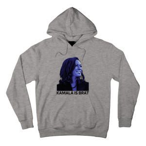 Kamala Is Brat Funny Tall Hoodie