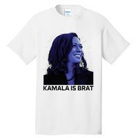 Kamala Is Brat Funny Tall T-Shirt