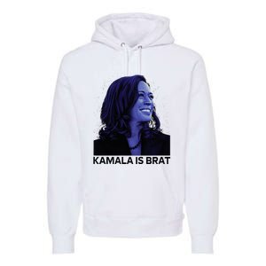 Kamala Is Brat Funny Premium Hoodie